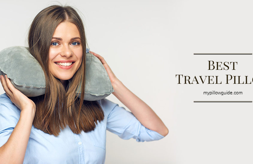 Best Travel Pillow For Your Health And Comfort My Pillow Guide