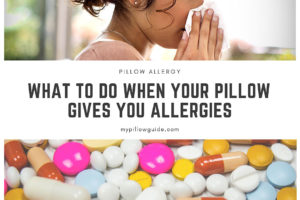 Pillow allergy: What To Do When Your Pillow Gives You Allergies