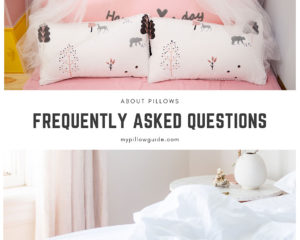 Frequently Asked Questions About Pillows